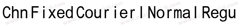 Chn Fixed Courierl Normal Regular字体转换